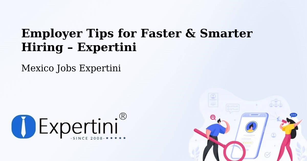 Employer Tips for Hiring & Recruitment – Madrid - Madrid, Mexico Jobs Expertini
