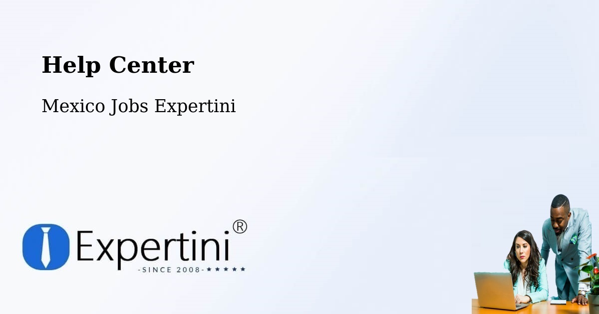 Help Center – Madrid - Mexico Jobs Expertini